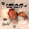 BLACK P - Hear Me Out - EP